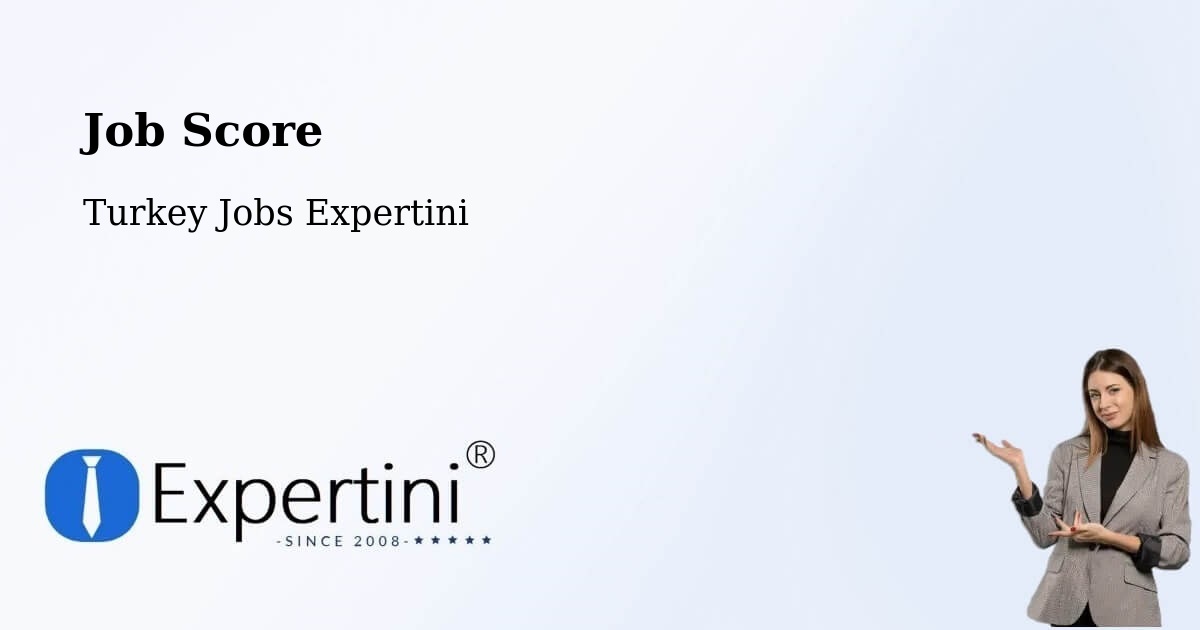 Job Score & Job Description Score Tool – Eldivan - Turkey Jobs Expertini